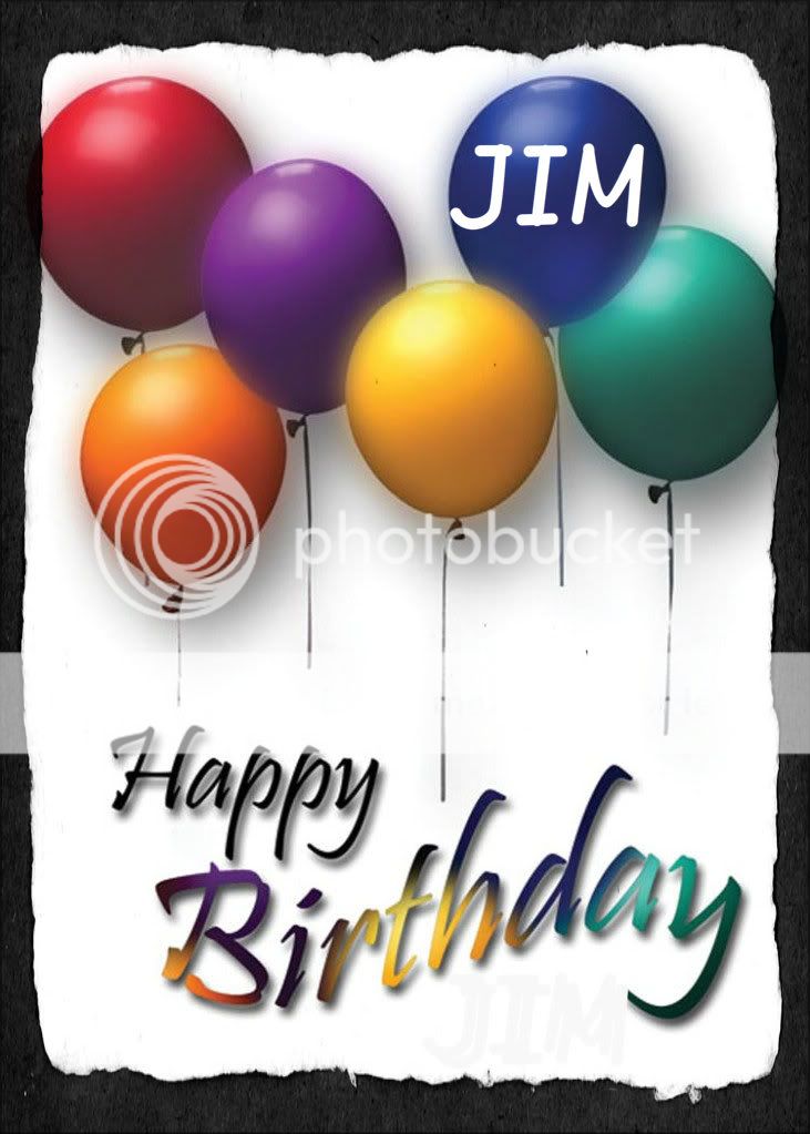HAPPY BIRTHDAY JIM Photo by thelmamandera | Photobucket